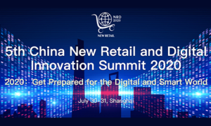 5th China New Retail and Digital Innovation Summit 2020