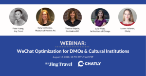 WeChat Optimization for DMOs & Cultural Institutions