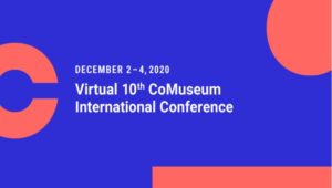 The CoMuseum: Virtual International Conference and Workshops