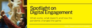 Spotlight on Digital Engagement