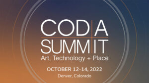 CODAsummit: The Intersection of Art, Technology and Place