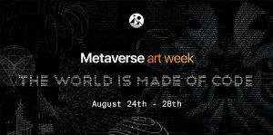 Metaverse Art Week 2022