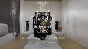 Chloé’s Revolutionary Spirit: The Jewish Museum Celebrates Gaby Aghion’s Fashion Legacy
